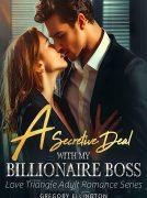 A Secretive Deal with My Billionaire Boss