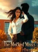 The Mocked Miss’s Hidden Crowns