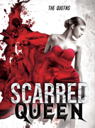 The Scarred Queen's Rise