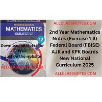 2nd Year Mathematics Notes (Exercise 1.3) Federal Board (FBISE) AJK and KPK Boards New National Curriculum 2025