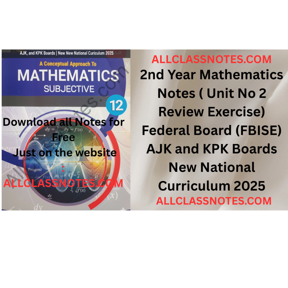 12 Class Math Notes Review Exercise Unit 2 Federal Board (FBISE) AJK and KPK Boards New National Curriculum 2025