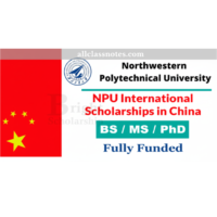 NPU International Scholarships 2026 in China (Fully Funded)