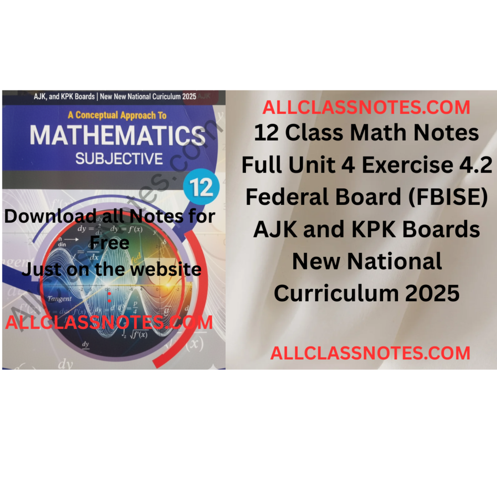 12 Class Math Notes (Exercise 4.2) Federal Board (FBISE) AJK and KPK Boards New National Curriculum