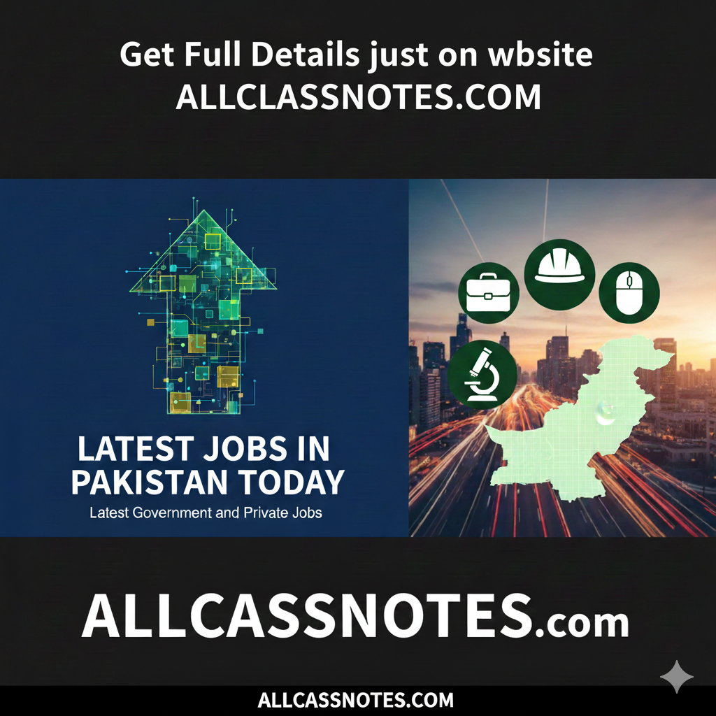 Latest Jobs in Pakistan Today| Latest Government and Private Jobs 